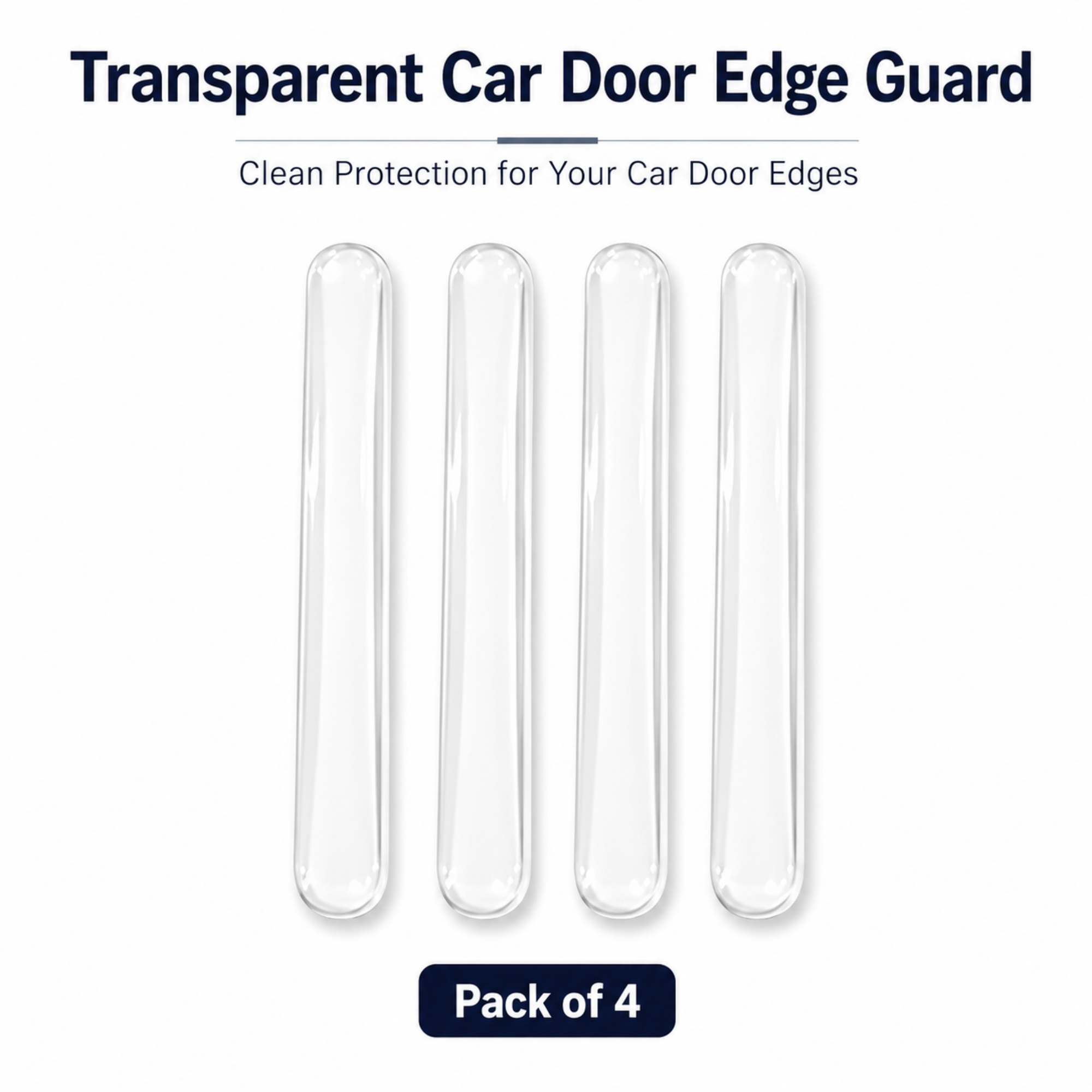Transparent Car Door Edge Guard Pack of 4 | Clear Car Door Protector Strip | Scratch, Chip & Dent Protection for Car Door Edges | Flexible, Durable & Easy to Install